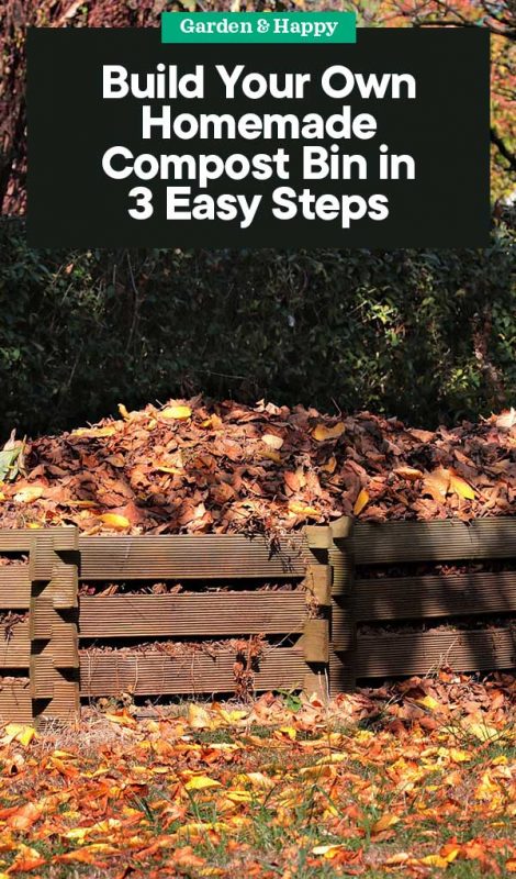 How to Build Your Own Homemade Compost Bin in 3 Easy Steps - Garden and ...